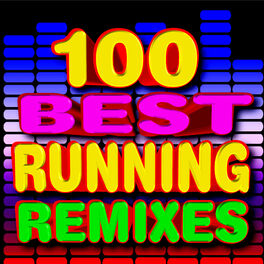 Album cover of 100 Best Running Remixes