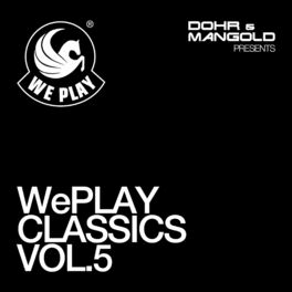 Album cover of WePLAY Classics Vol. 5 - presented by Dohr & Mangold