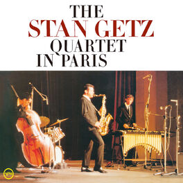 Album cover of The Stan Getz Quartet In Paris (Live At Salle Pleyel, Paris, France, 1966)