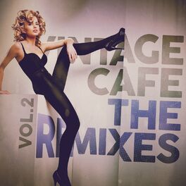 Album cover of Vintage Café – The Remixes Vol. 2