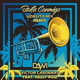 Album cover of Baila Conmigo (feat. Kelly Ruiz) (Uzielito Mix Remix)