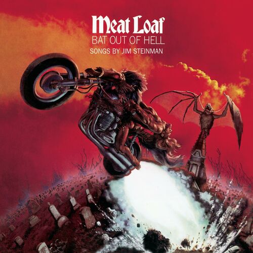 Meat Loaf Bat Out Of Hell lyrics and songs Deezer