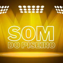 Album cover of Som do Piseiro