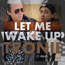 Album cover of LET ME WAKE UP (feat. Henry)