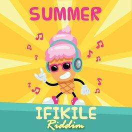 Album cover of Summer Ifikile Riddim