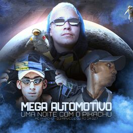 Album cover of MEGA AUTOMOTIVO UMA NOITE COM O PIKACHU