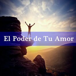 Album cover of El Poder de Tu Amor