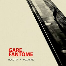 Album cover of Gare fantôme