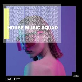 Album cover of House Music Squad #43