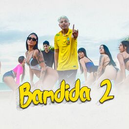 Album cover of Bandida 2