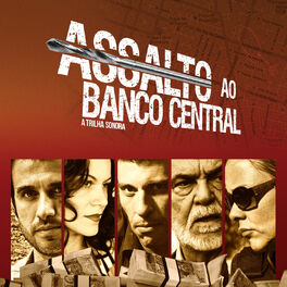 Album cover of Assalto Ao Banco Central OST