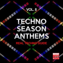 Album cover of Techno Season Anthems, Vol. 8 (Real Techno Guide)