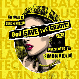 Album cover of God Save The Groove Vol. 1 (Presented by Simon Kidzoo)