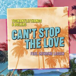 Album cover of Can't Stop the Love (feat. Cathrine Lassen)