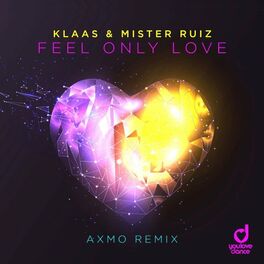 Album cover of Feel Only Love (AXMO Remix)