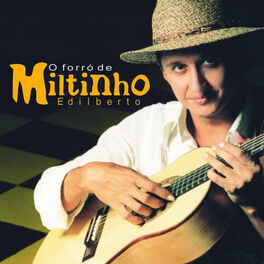 Album cover of O Forró de Miltinho Edilberto - Ao Vivo
