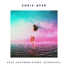 Album cover of Stay Another Night (Acoustic)