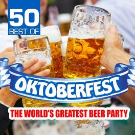 Album cover of 50 Best of Oktoberfest - The World's Greatest Beer Party