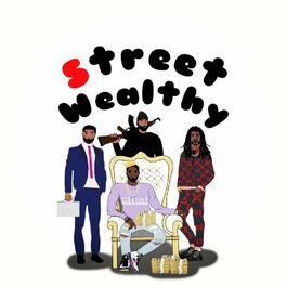 Album cover of STREET WEALTHY