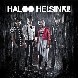 Haloo Helsinki! : albums, chansons, playlists | À écouter sur Deezer