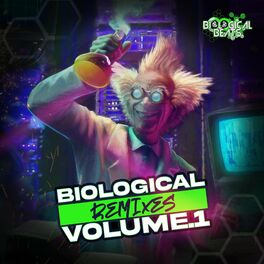Album cover of Biological Remixes Vol 1