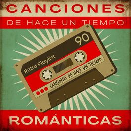 Album cover of Canciones De Hace Un Tiempo - Románticas