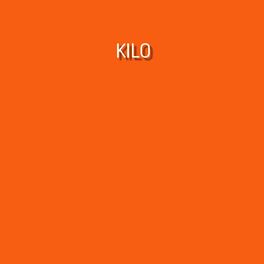 Album cover of Kilo