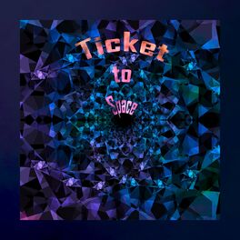Album cover of Ticket to Space