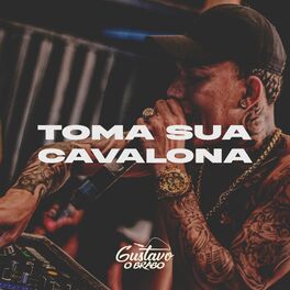 Album cover of Toma sua Cavalona