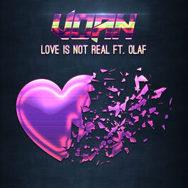Album cover of Love Is Not Real