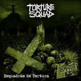 Album cover of Esquadrão De Tortura