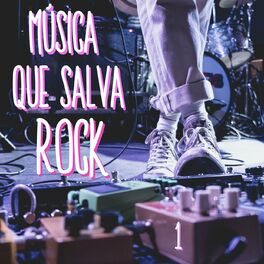 Album cover of Música Que Salva Rock Vol. 1