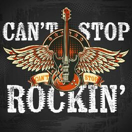Album cover of Can't Stop Rockin'