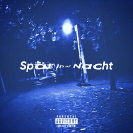 Album cover of Spät in der Nacht