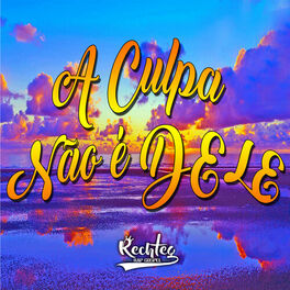 Album cover of A Culpa Não É Dele
