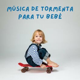 Album cover of Música De Tormenta Para Tu Bebé