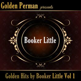 Album cover of Golden Hits by Booker Little Vol 1