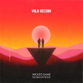 Album cover of Wicked Game (NEUBAUER Remix)