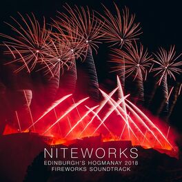 Album cover of Niteworks Edinburgh's Hogmanay 2018 Fireworks Soundrack