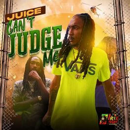 Album cover of Can't Judge Me (feat. Juice)