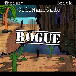 Album cover of ROGUE (feat. Brick & Thrizzy)