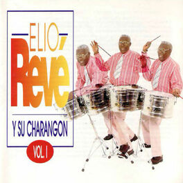 Album cover of Elio Revé Y Su Charangón - Vol.1