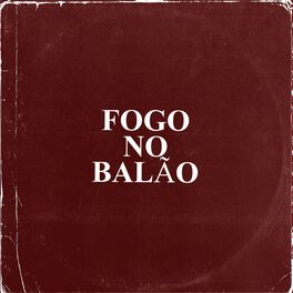 Album cover of Fogo no Balão