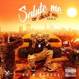 Album cover of Salute Me Or Shoot Me, Vol. 1