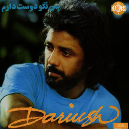 Album cover of Be Man Nagoo Dooset Daram, Dariush 4 - Persian Music