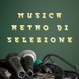 Album cover of Musica retro di selezione