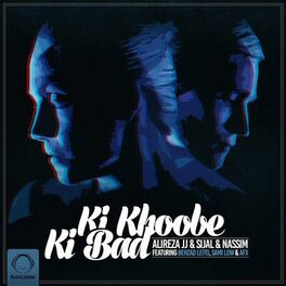 Album cover of Ki Khoobe Ki Bad