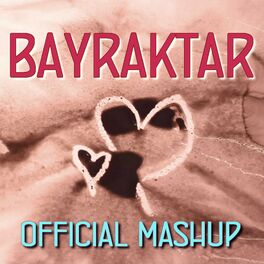 Album cover of BAYRAKTAR (feat. Taras Borovok) (French Mashup Edition)