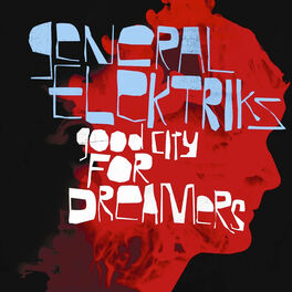 Album cover of Good City for Dreamers (Deluxe Edition)
