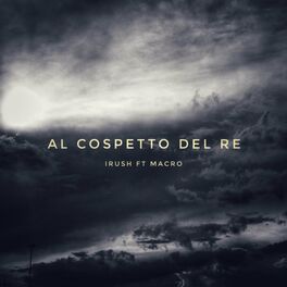 Album cover of Al Cospetto Del Re (feat. MACRO)